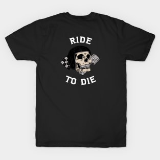 Ride To Die Dark Edition T-Shirt